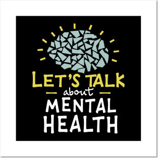 Lets talk about mental health. Posters and Art